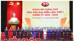 Nổi bật tuần qua: Đại hội Đảng bộ các cấp thành công tốt đẹp; thị trường vàng vẫn biến động mạnh 