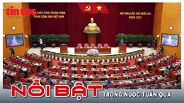 Nổi bật tuần qua: Bế mạc Hội nghị Trung ương 12; Công bố điểm xét tuyển đại học năm 2025 