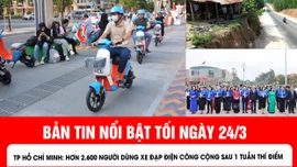 Bản tin tối 24/3 của báo Tin tức và dân tộc.