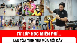 Mở lớp múa rối dây miễn phí cho trẻ em tại TP Hồ Chí Minh