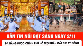 Bản tin sáng ngày 2/11 của Báo Tin tức và Dân tộc.