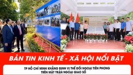 Bản tin nổi bật trong ngày của báo Tin tức và Dân tộc