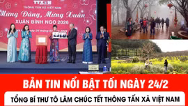 Bản tin tối ngày 24/2.