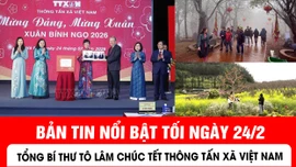 Bản tin tối ngày 24/2.