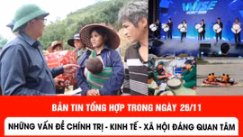Bản tin nổi bật tối ngày 24/11 của Báo Tin tức và Dân tộc.