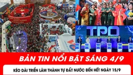 Kéo dài triển lãm thành tựu đất nước đến hết ngày 15/9