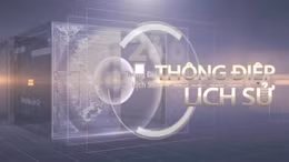 Thông điệp lịch sử: 'Gia đình hạnh phúc - Quốc gia thịnh vượng'