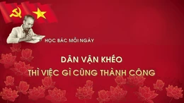 Học Bác mỗi ngày: Dân vận khéo thì việc gì cũng thành công