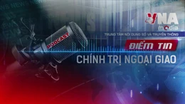 Điểm tin Chính trị - Ngoại giao 4/7