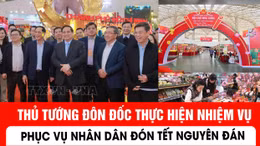 Thủ tướng đôn đốc thực hiện nhiệm vụ phục vụ nhân dân đón Tết Nguyên đán