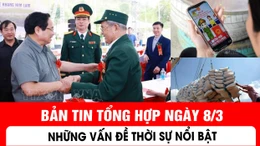 Bản tin trong nước tổng hợp ngày 8/3