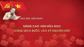 Học Bác mỗi ngày: Nâng cao văn hóa đọc, cùng sách bước vào kỷ nguyên mới