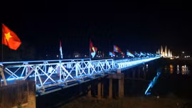 Thông điệp lịch sử: Cầu Hiền Lương - Biểu tượng khát vọng thống nhất non sông