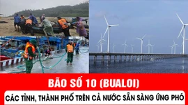 Các tỉnh, thành phố sẵn sàng ứng phó với bão số 10 (Bualoi)