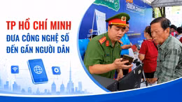 TP Hồ Chí Minh đưa công nghệ số đến gần người dân