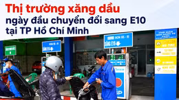Thị trường xăng dầu trong ngày đầu chuyển đổi sang E10