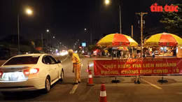 Xuyên đêm kiểm tra y tế phòng dịch COVID-19 tại các cửa ngõ TP Hồ Chí Minh