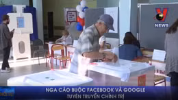 Nga cáo buộc Facebook và Google tuyên truyền chính trị