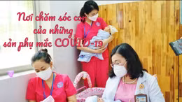 Nơi chăm sóc các bé sơ sinh có mẹ là F0