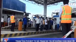 Tài xế không chịu mua vé, trạm thu phí BOT T2 Cần Thơ xả trạm