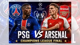 Arsenal - PSG: Đại chiến trên đỉnh châu Âu