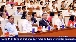 Thời sự 24h qua ảnh chiều 11/6