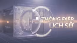 Thông điệp lịch sử: 85 năm Đội ta lớn lên cùng đất nước 