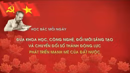 Học Bác mỗi ngày: 'Bình dân học vụ số' - tiếp nối sứ mệnh nâng cao dân trí trong kỷ nguyên mới
