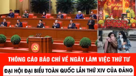 Thông cáo báo chí về ngày làm việc thứ tư Đại hội đại biểu toàn quốc lần thứ XIV của Đảng